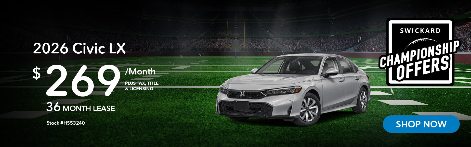 2026 Honda Civic LX Lease for $269 per month for 36 months.