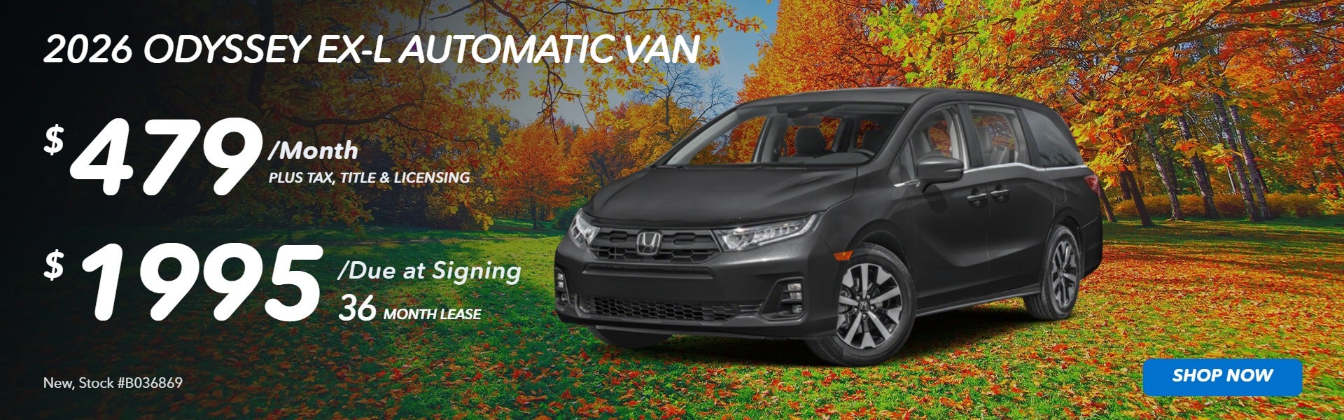 2026 ODYSSEY EX-L AUTOMATIC VAN: $479/mo